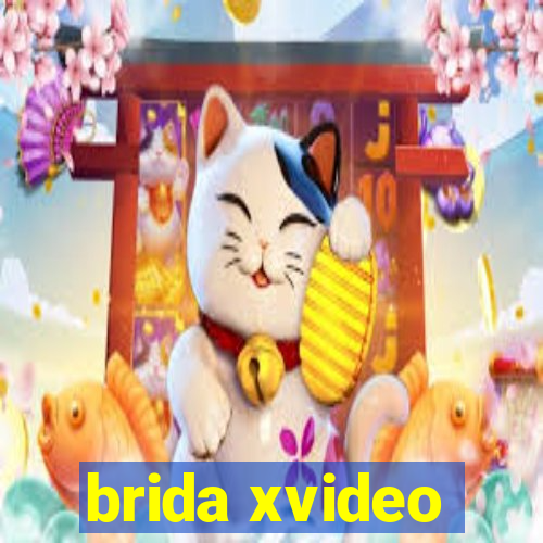 brida xvideo